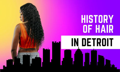 The History of Hair in Detroit